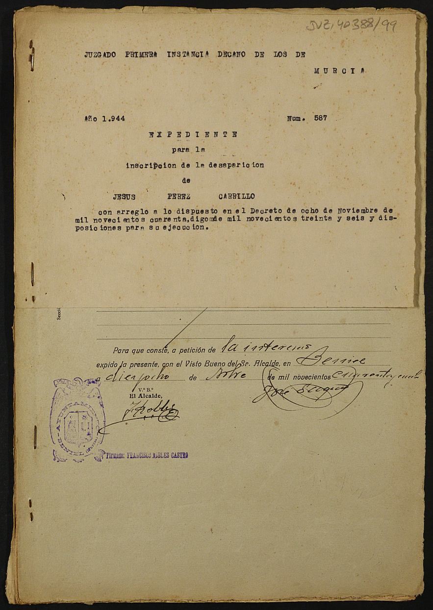 Expediente 587/1944 del Juzgado de Primera Instancia de Murcia para la inscripción en el Registro Civil por la desaparición en el frente de Jesús Pérez Carrillo.